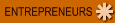 ENTREPRENEURS